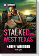 Stalked in West Texas