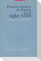 Historia literaria de España en el siglo XVIII