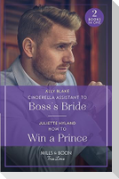 Cinderella Assistant To Boss's Bride / How To Win A Prince