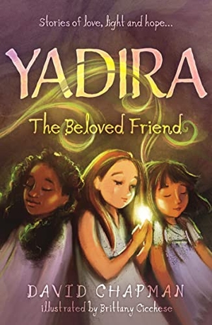 Chapman, David. YADIRA - The Beloved Friend. Troubador Publishing, 2021.