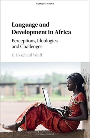 Wolff, H. Ekkehard. Language and Development in Africa. Cambridge University Press, 2016.