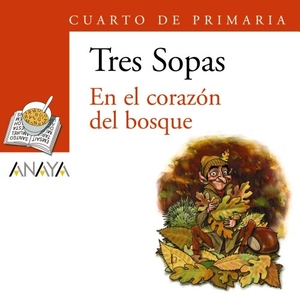 Prado, Miguelanxo / Fernández Paz, Agustín et al. Plan lector, En el corazón del bosque, 4 Educación Primaria. Blister. Anaya Educación, 2007.