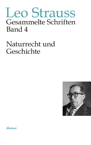 Strauss, Leo. Naturrecht und Geschichte. Meiner Felix Verlag GmbH, 2022.