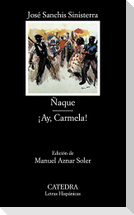 Ñaque ; Ay Carmela