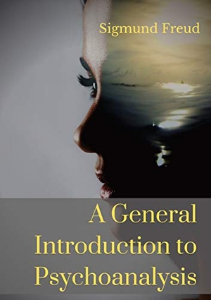 Freud, Sigmund. A General Introduction to Psychoanalysis - A set of lectures given by Psychoanalyst and founder of the Psychoanalytic theory Sigmund Freud, offering an elementary stock-taking of his views of the unconscious, psychoanalysis, dreams, and the theory of neuroses.. Les Prairies Numeriques, 2020.