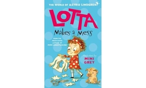 Lindgren, Astrid. Lotta Makes a Mess. Oxford University Press, 2020.