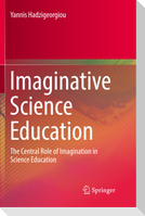Imaginative Science Education