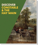 Discover Constable & The Hay Wain