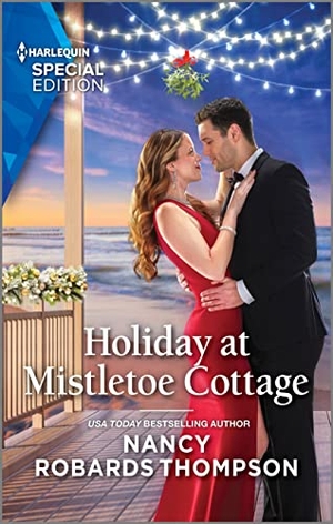 Thompson, Nancy Robards. Holiday at Mistletoe Cottage. Harlequin, 2023.