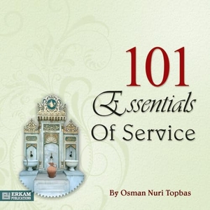 Topba&. 101 Essentials of Service - English Translation of Turkish Title - Hizmette 101 Esas. Fazlul Karim, 2024.
