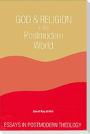 God and Religion in the Postmodern World: Essays in Postmodern Theology