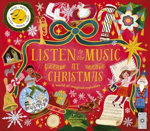 Richards, Mary. Listen to the Music at Christmas. Quarto Publishing Plc IWUK, 2025.
