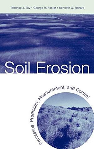 Toy / Foster et al. Soil Erosion. John Wiley & Sons, 2002.