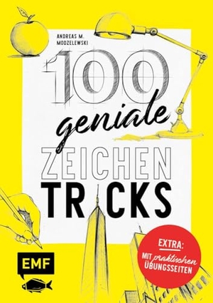 Modzelewski, Andreas M.. 100 geniale Zeichentricks - Mit praktischen Übungsseiten - Von der Hilfslinie bis zur Szenerie. Edition Michael Fischer, 2023.