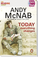 Today Everything Changes