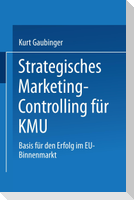 Strategisches Marketing-Controlling für KMU