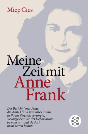 Gies, Miep. Meine Zeit mit Anne Frank - Der Bericht jener Frau,die Anne Frank und ihre Familie in ihrem Versteck versorgte,sie lange Zeit vor der Deportation bewahrte - und doch nicht retten konnte. S. Fischer Verlag, 2009.