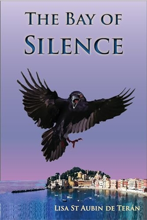 St Aubin De Teran, Lisa. The Bay of Silence. Amaurea Press, 2024.