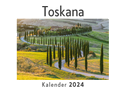 Toskana (Wandkalender 2024, Kalender DIN A4 quer, Monatskalender im Querformat mit Kalendarium, Das perfekte Geschenk)