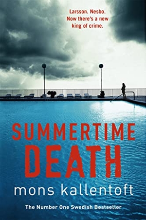 Kallentoft, Mons. Summertime Death - Malin Fors 2. Hodder & Stoughton, 2012.