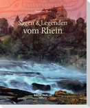 Sagen und Legenden vom Rhein