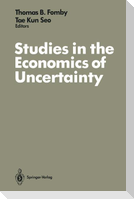 Studies in the Economics of Uncertainty