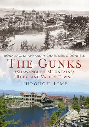 Knapp, Ronald G / Michael Neil O'Donnell. The Gunks (Shawangunk Mountains) Ridge and Valley Towns Through Time. Sutton Publishing, 2015.