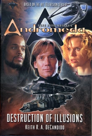 DeCandido, Keith R A. Destruction of Illusions. Tom Doherty Associates, 2003.