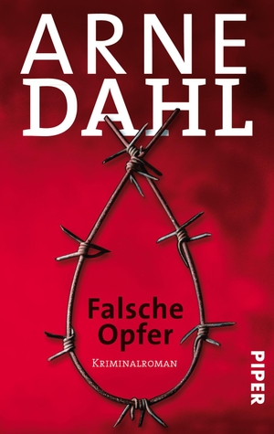 Dahl, Arne. Falsche Opfer. Piper Verlag GmbH, 2005.