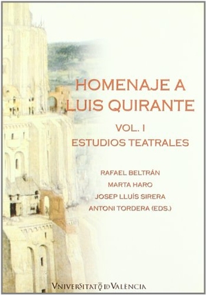 Sirera Turó, Josep Lluis / Marta Haro Cortés. Homenaje a Luis Quirante. Publicacions de la Universitat de València, 2000.