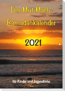 Der Mut-Mach-Ramadankalender 2021