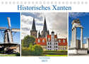 Historisches Xanten (Tischkalender 2023 DIN A5 quer)