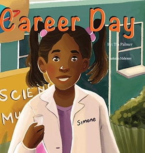 Palmer. Career Day. Parker & Co. Press, LLC, 2020.