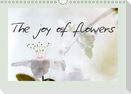 The joy of flowers (Wall Calendar perpetual DIN A4 Landscape)