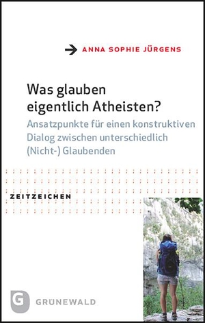 Jürgens, Anna Sophie. Was glauben eigentlich Atheisten? - Ansatzpunkte für einen konstruktiven Dialog zwischen unterschiedlich (Nicht-) Glaubenden. Matthias-Grünewald-Verlag, 2021.