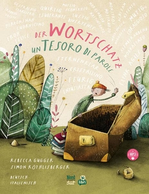 Gugger, Rebecca / Simon Röthlisberger. Der Wortschatz (Deutsch-Italienisch) - Zweisprachiges Kinderbuch mit MP3-Hörbuch zum Herunterladen. bilibri, 2025.