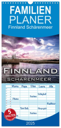 Familienplaner 2025 - Finnland Schärenmeer mit 5 Spalten (Wandkalender, 21 x 45 cm) CALVENDO