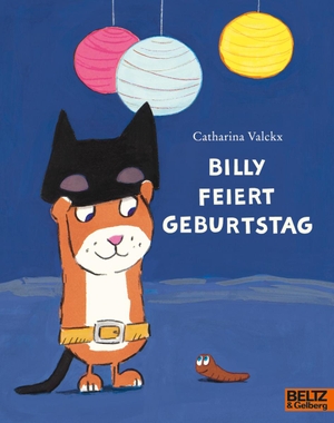 Valckx, Catharina. Billy feiert Geburtstag - Vierfarbiges Bilderbuch. Julius Beltz GmbH, 2023.