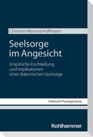 Seelsorge im Angesicht