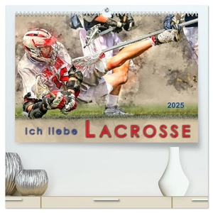 Roder, Peter. Ich liebe Lacrosse (hochwertiger Premium Wandkalender 2025 DIN A2 quer), Kunstdruck in Hochglanz - Kanadischer Nationalsport mit vielen Fans in Europa.. Calvendo, 2024.