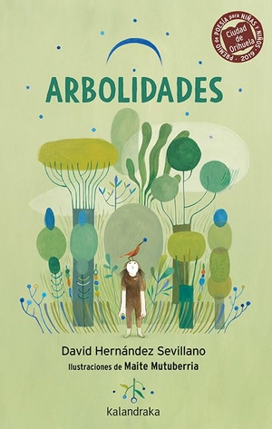 Hernández Sevillano, David / David Hernández. Arbolidades. Kalandraka Editora, 2020.