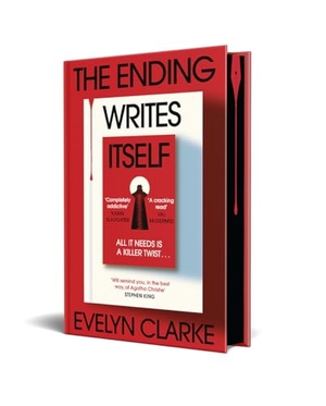Clarke, Evelyn. The Ending Writes Itself. HarperCollins Publishers, 2026.