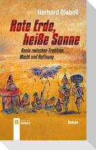 Rote Erde, heiße Sonne