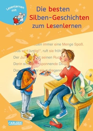 Neubauer, Annette / Scheffler, Ursel et al. LESEMAUS zum Lesenlernen Sammelbände: Die besten Silben-Geschichten zum Lesenlernen. Carlsen Verlag GmbH, 2026.