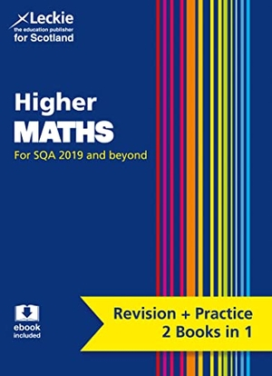 Nisbet, Ken / Leckie. Higher Maths - Preparation and Support for Sqa Exams. HarperCollins Publishers, 2019.