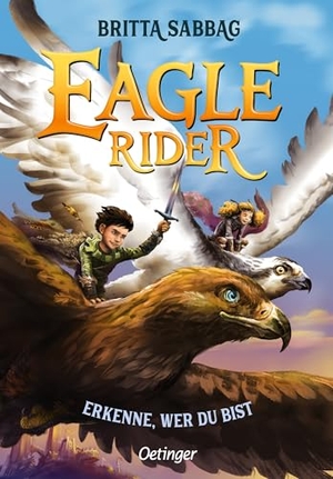 Sabbag, Britta. Eagle Rider 2. Erkenne, wer du bist. Oetinger, 2026.