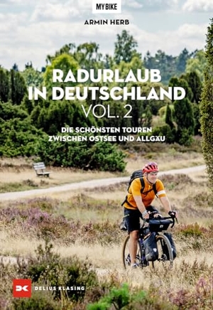 Herb, Armin (Hrsg.). Radurlaub in Deutschland Vol. 2 - Die schönsten Touren zwischen Ostsee und Allgäu. Delius Klasing Vlg GmbH, 2024.