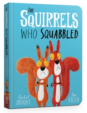 Bright, Rachel. The Squirrels Who Squabbled Board Book. Hachette Children's  Book, 2019.