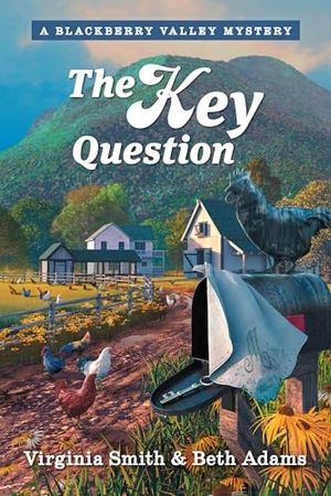 Smith, Virginia / Adams, Beth et al. The Key Question. Guideposts, 2025.