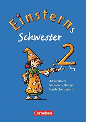 Maurach, Jutta / Pfeifer, Katrin et al. Einsterns Schwester 2. Schuljahr. Arbeitshefte für einen offenen Deutschunterricht - Sprache und Lesen. Cornelsen Verlag GmbH, 2009.